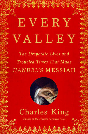 Every Valley by Charles King, ISBN 9780385548274