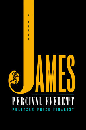 James by Percival L. Everett and Percíval Everett, ISBN 9780385550376