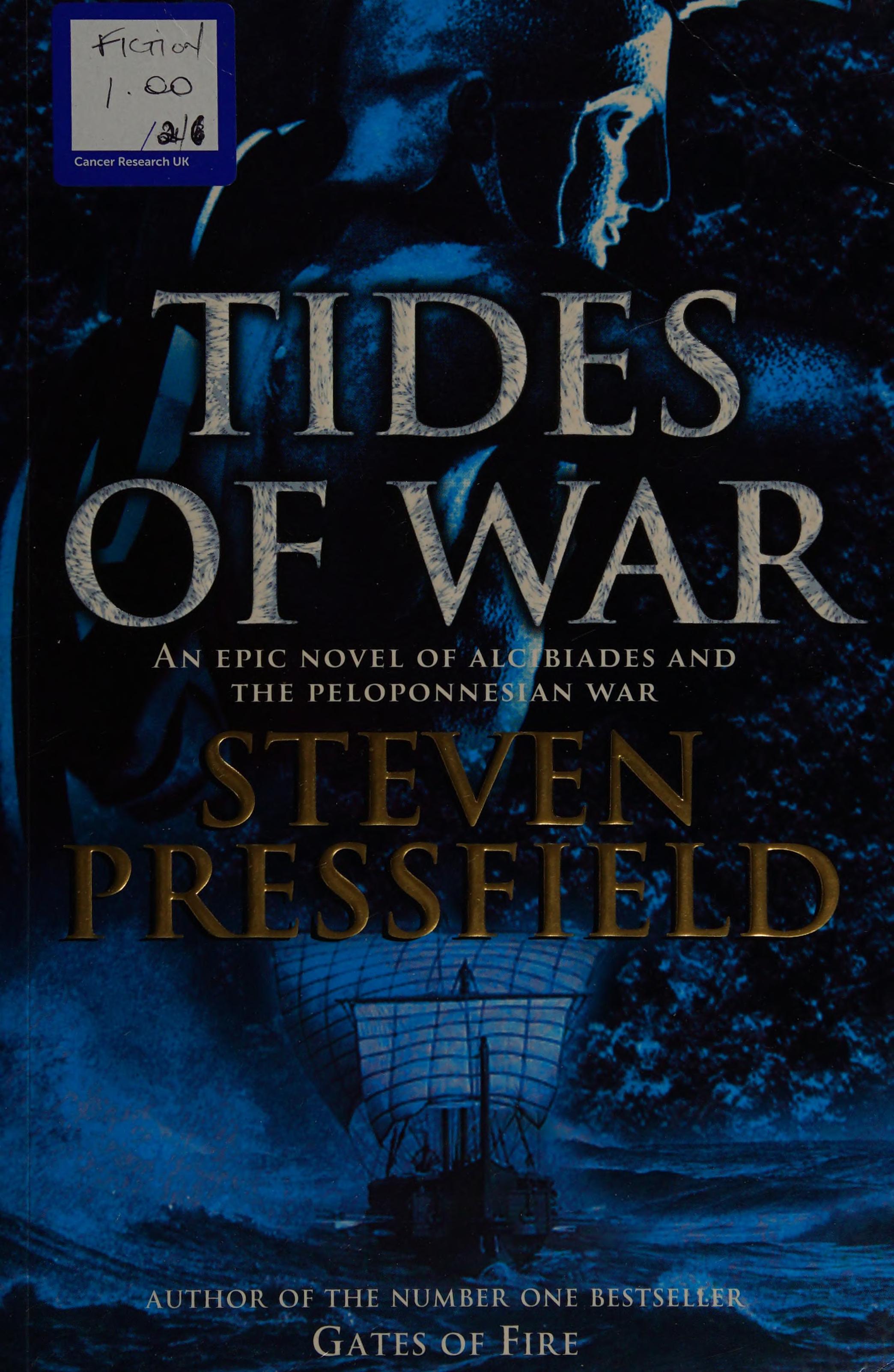 Tides of War - an Epic Novel of Alcibiades and the Peloponnesian War
