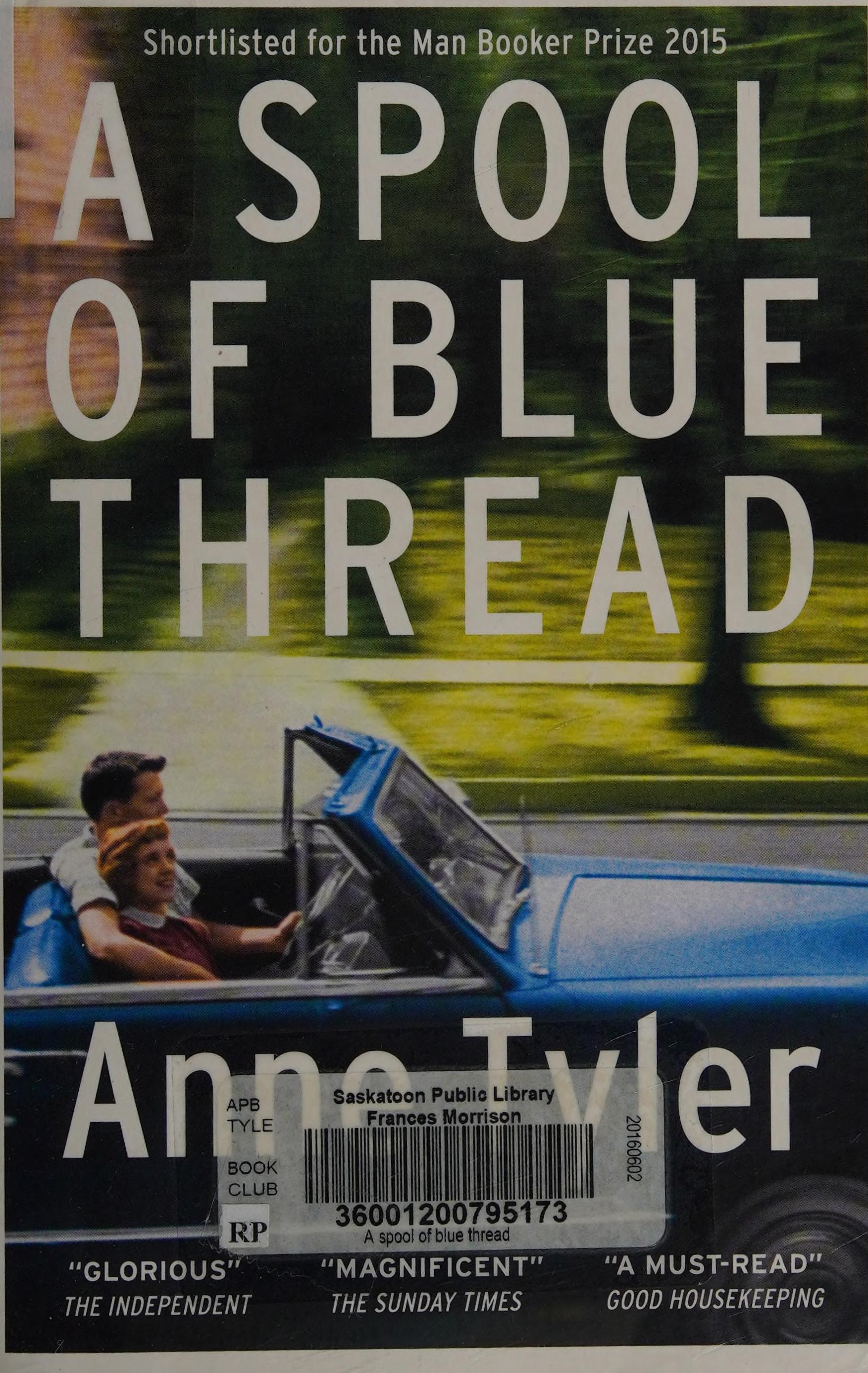 A Spool of Blue Thread by Anne Tyler, ISBN 9780385683449