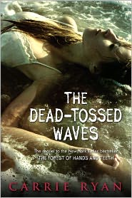 The Dead-Tossed Waves