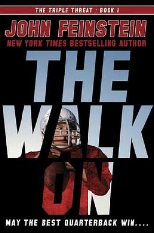 The Walk on (the Triple Threat, 1)