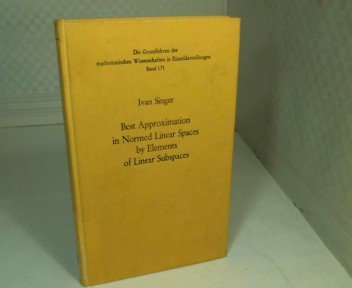 Best Approximation in Normed Linear Spaces by Elements of Linear Subspaces