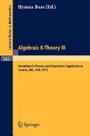 Algebraic K-Theory Iii: Hermitian K-Theory And Geometric Applications
