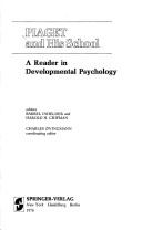 Piaget And His School: A Reader In Developmental Psychology