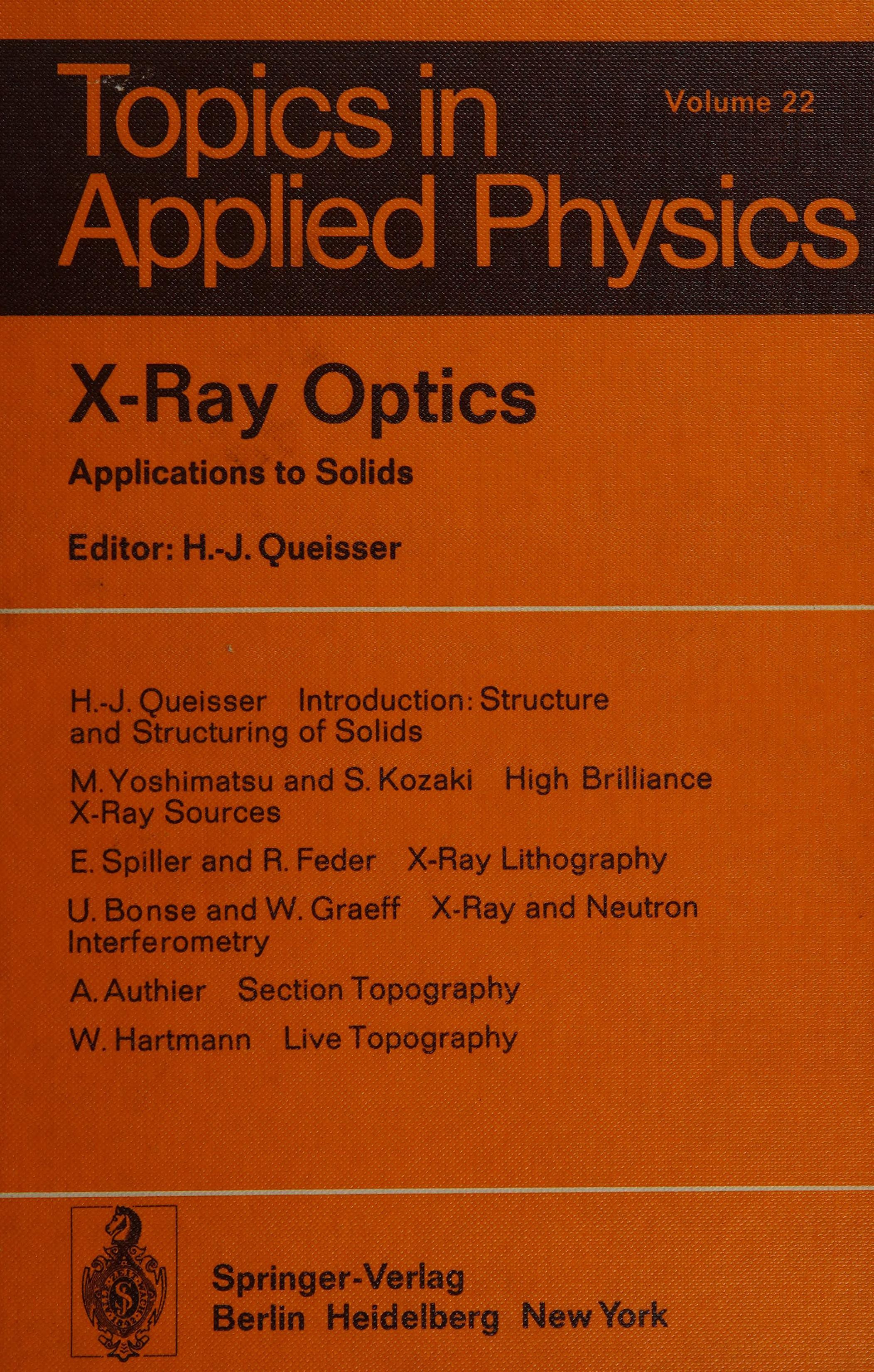 X-Ray Optics: Applications To Solids