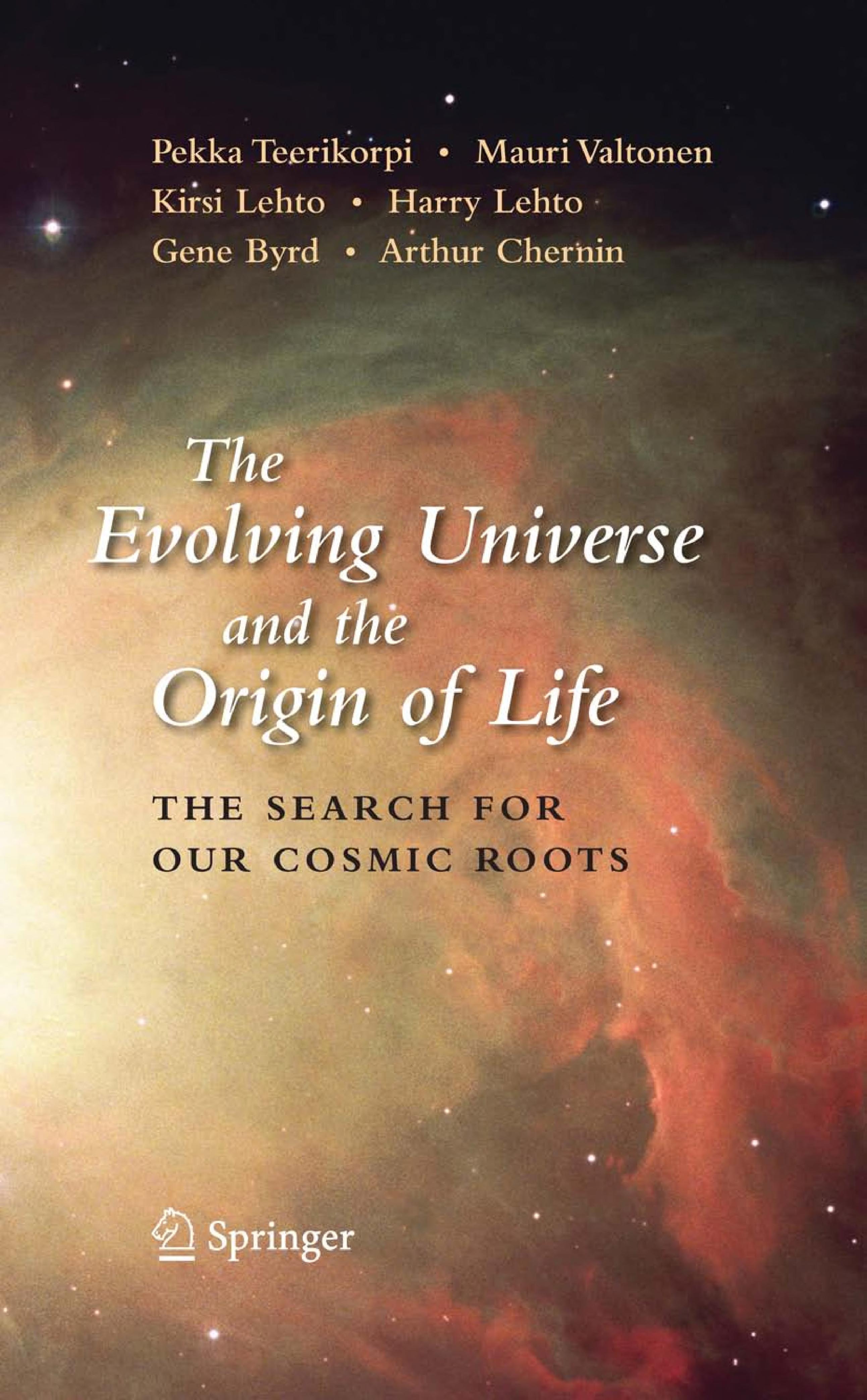 The Evolving Universe And The Origin Of Life