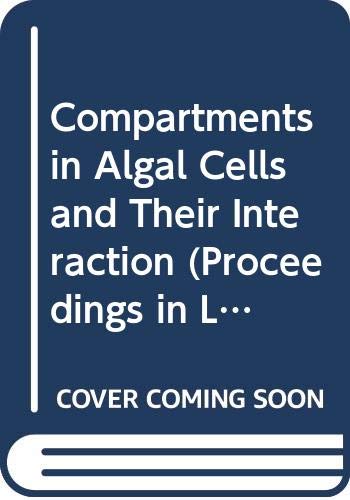 Compartments In Algal Cells And Their Interaction