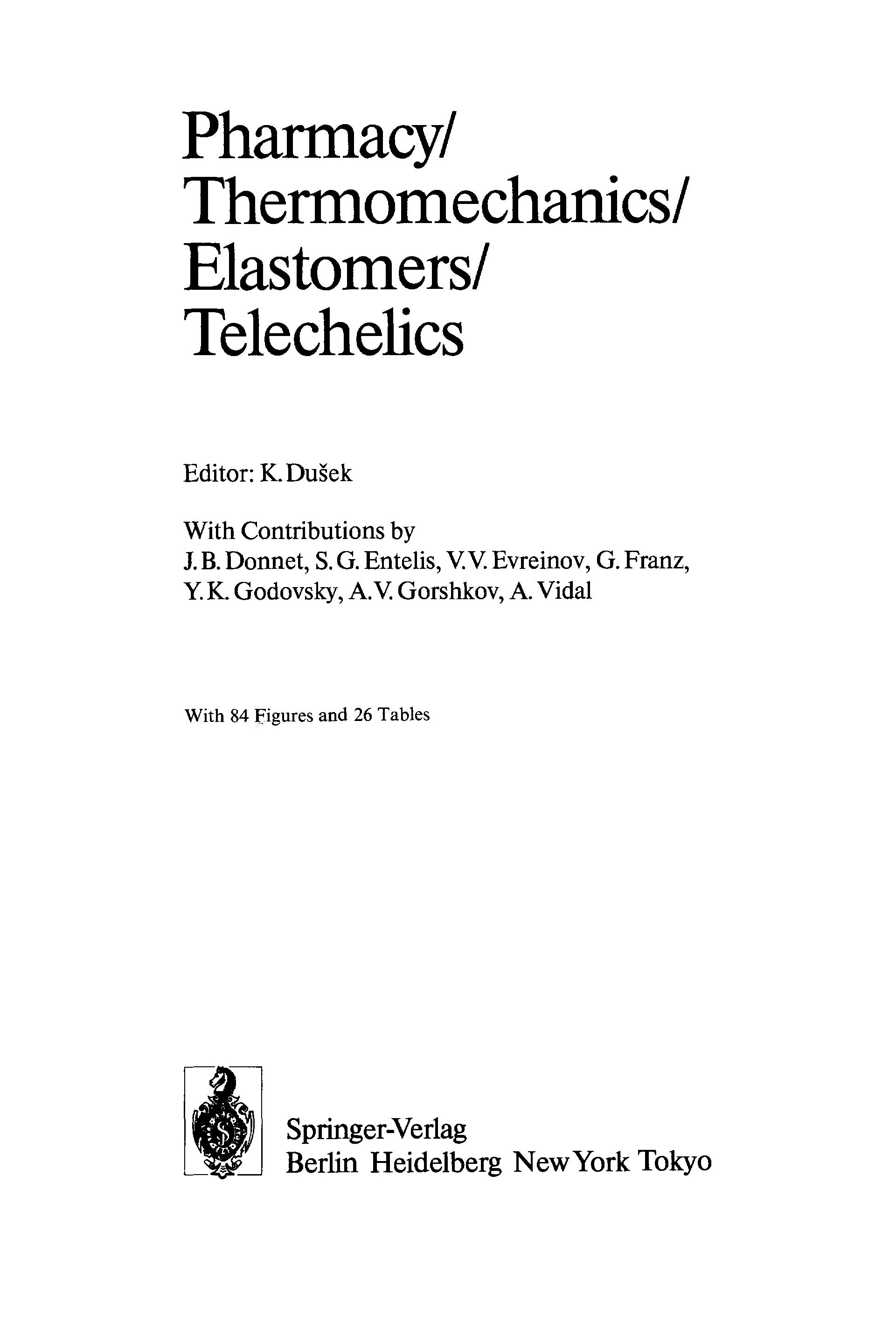 Pharmacy/Thermomechanics/Elastomers/Telechelics