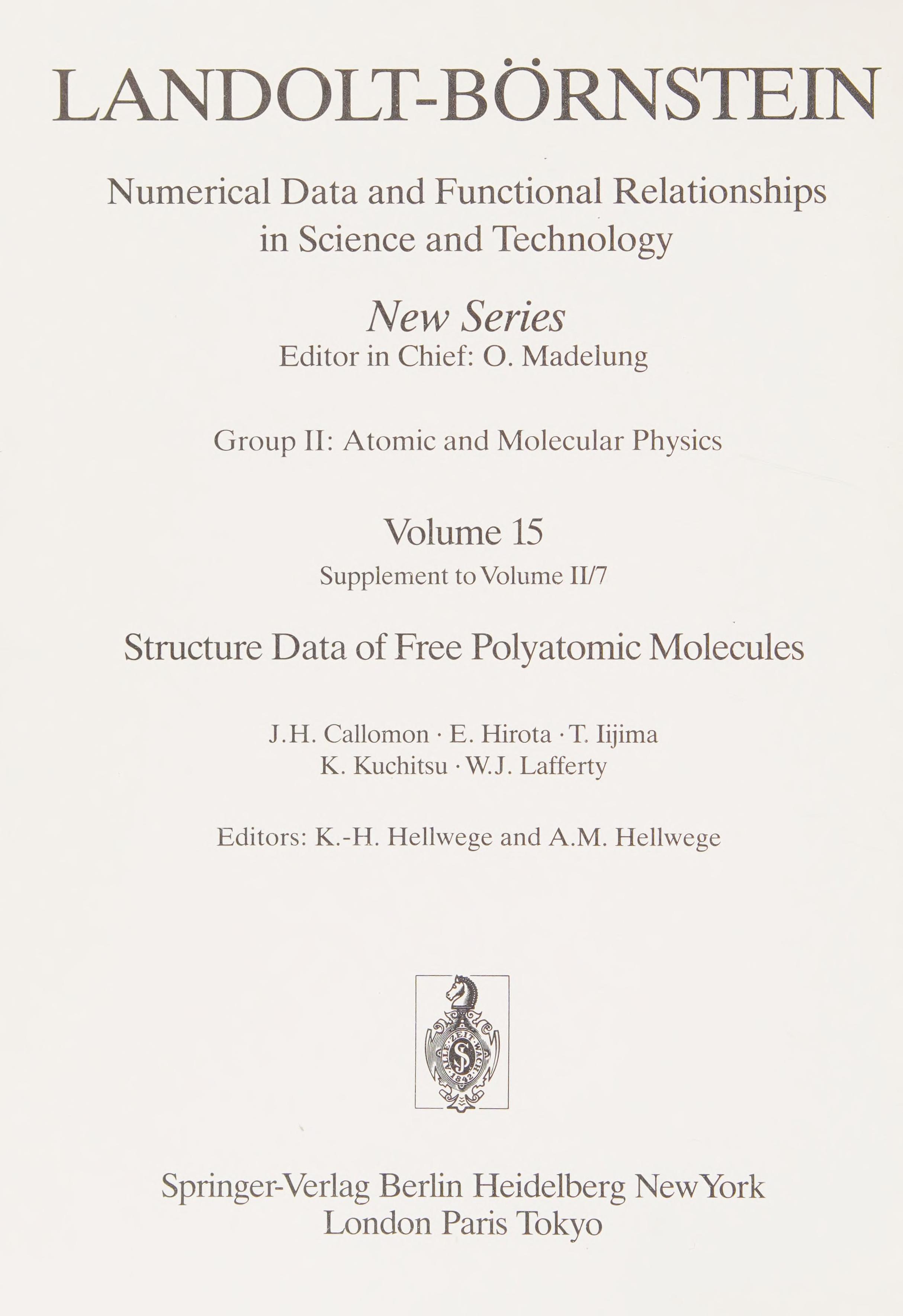 Numerical Data And Functional Relationships In Science And Technology: New Series Gruppe/Group 2 Molecules And Radicals Structure Data Of Free ... Molekeln
