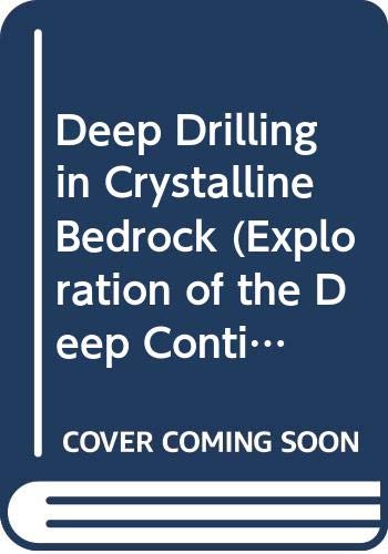 Deep Drilling In Crystalline Bedrock: Proceedings Of The International Symposium Held In Mora And Orsa, September 7-10, 1987