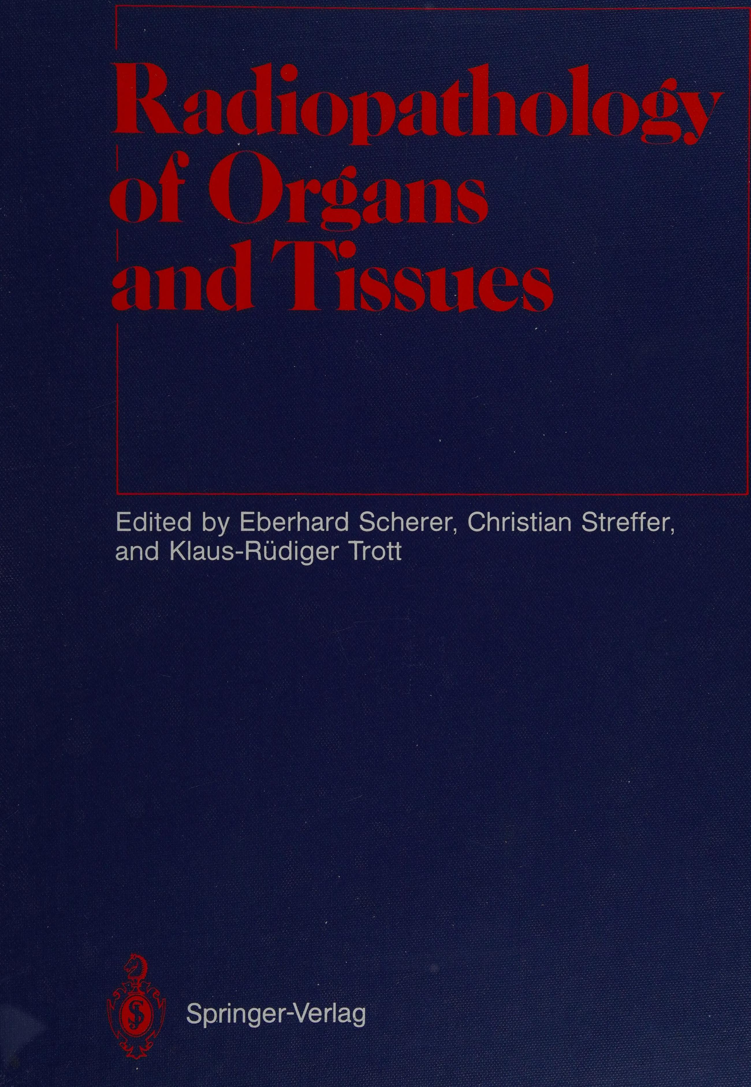 Radiopathology of organs and tissues