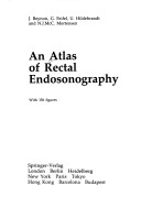 An Atlas of Rectal Endosonography