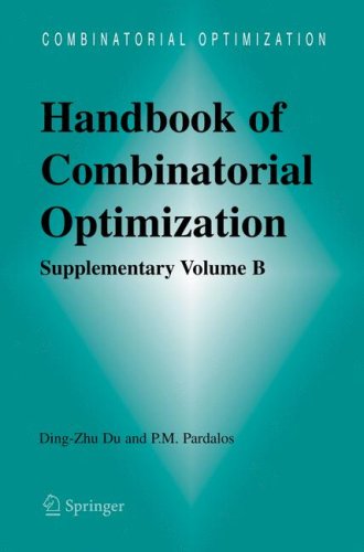 Handbook Of Combinatorial Optimization: Supplement Volume B