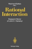 Rational Interaction: Essays In Honor Of John C. Harsanyi