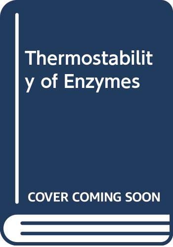 Thermostability Of Enzymes