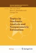 Topics in Stochastic Analysis and Nonparametric Estimation