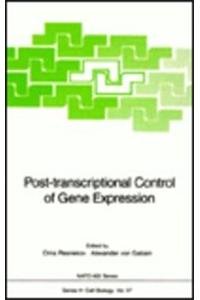 Post-Transcriptional Control Of Gene Expression