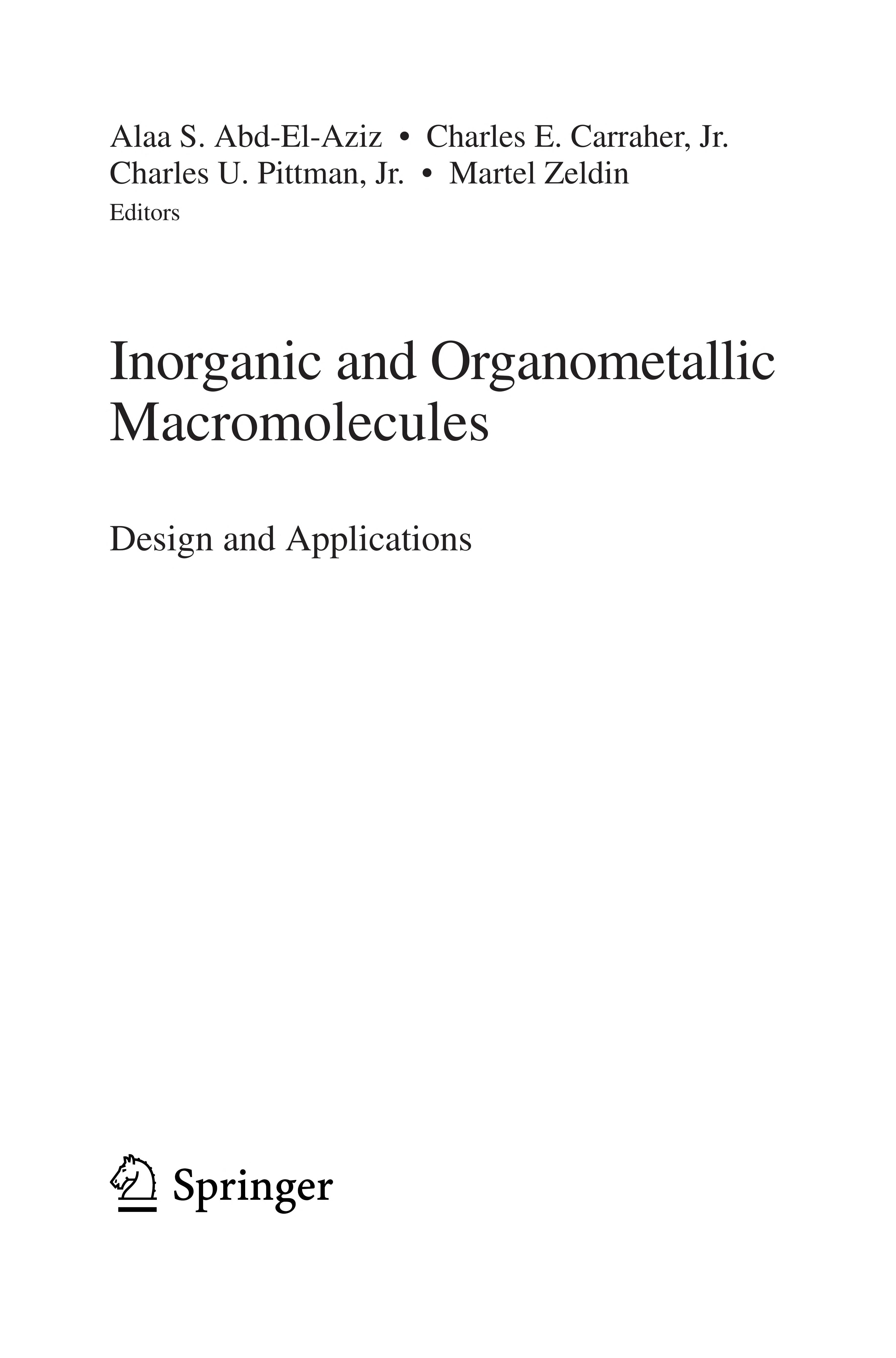 Inorganic And Organometallic Macromolecules: Design And Applications