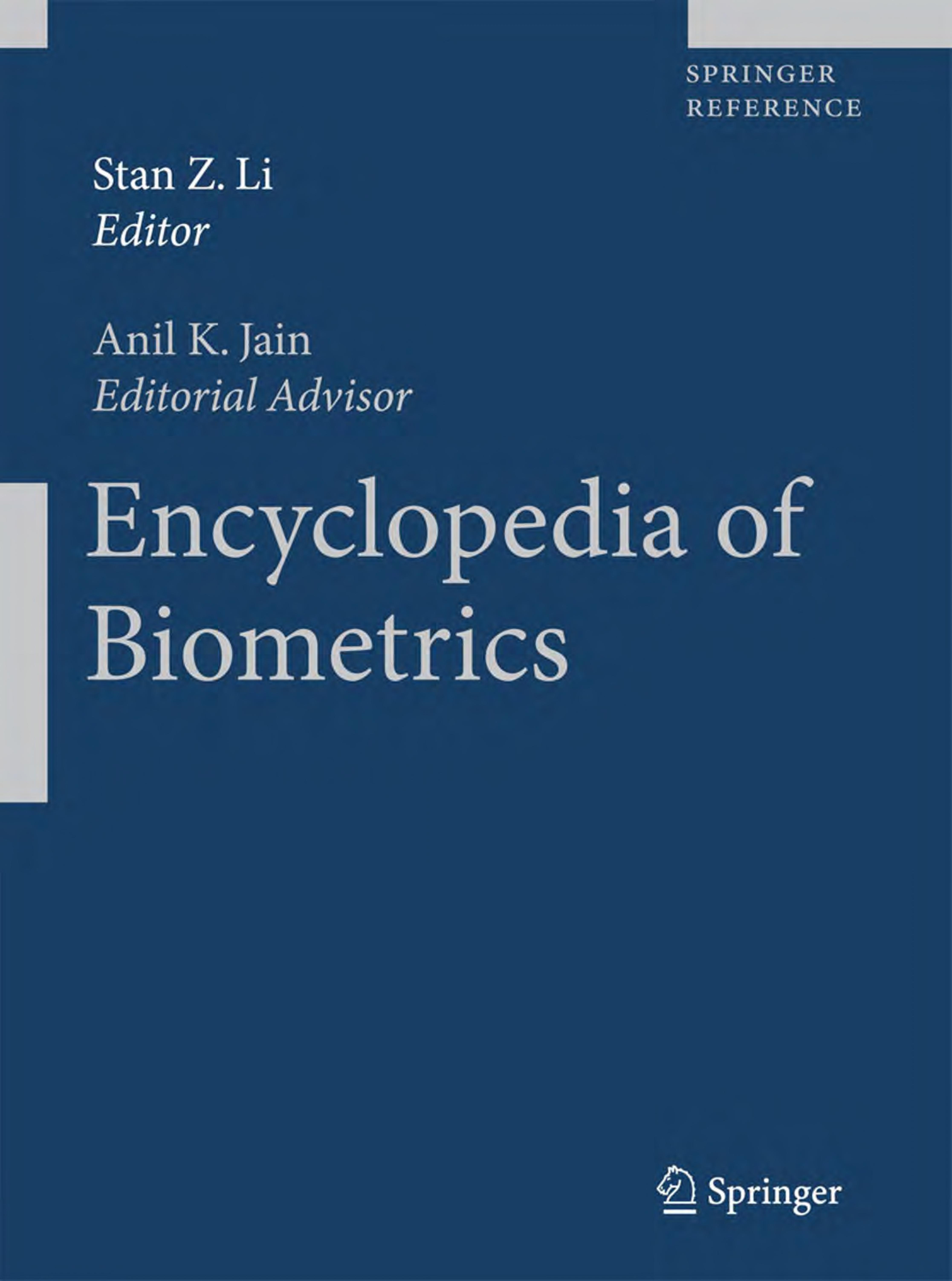 Encyclopedia Of Biometrics
