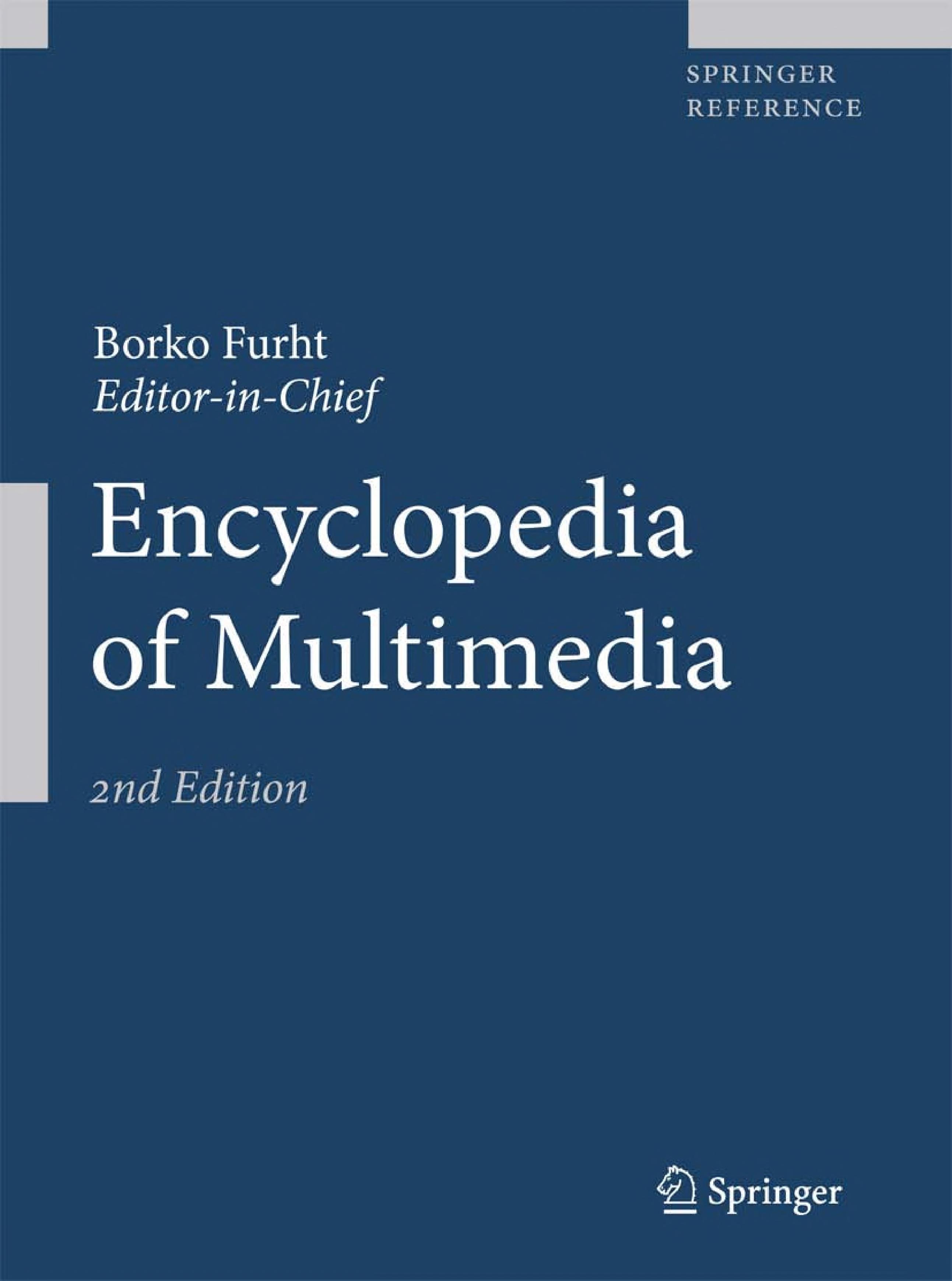 Encyclopedia of multimedia