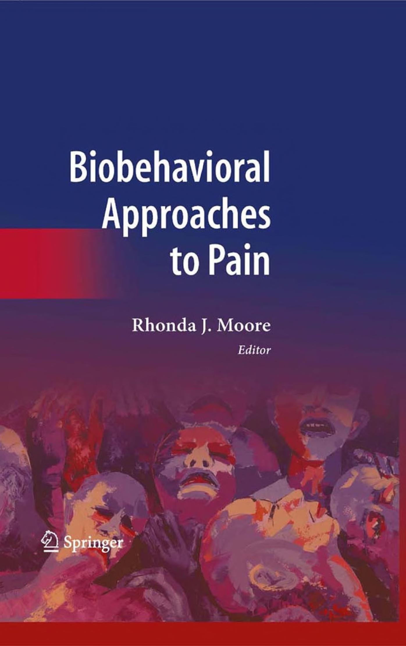 Biobehavioral Approaches To Pain
