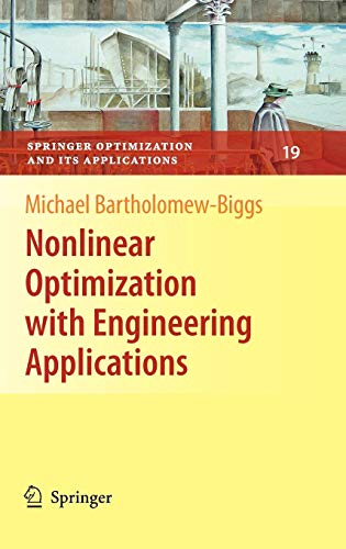 Nonlinear Optimization with Engineering Applications