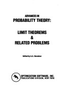 Advances In Probability Theory: Limit Theorems & Related Problems
