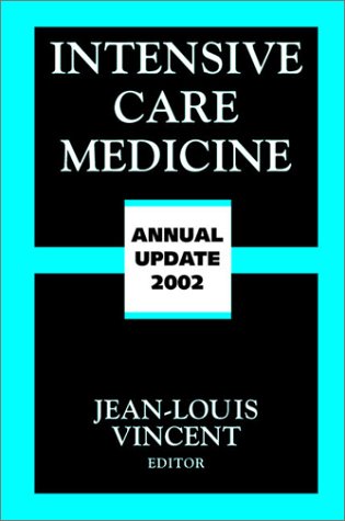 Intensive Care Medicine: Annual Update 2002