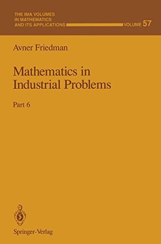 Mathematics In Industrial Problems: Part 6