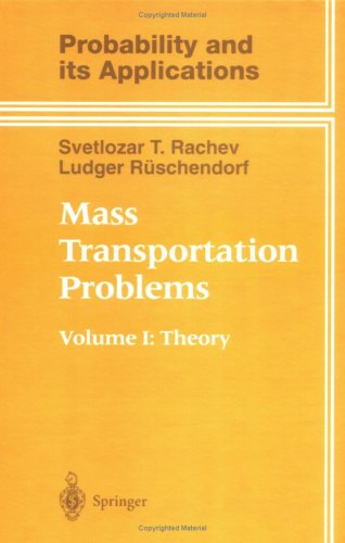 Mass Transportation Problems: Volume 1: Theory