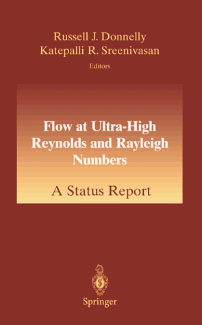 Flow at Ultra-High Reynolds and Rayleigh Numbers