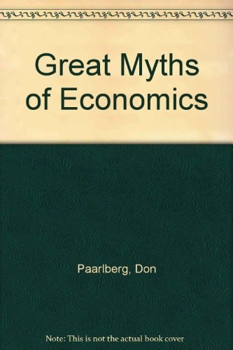 Great Myths Of Economics