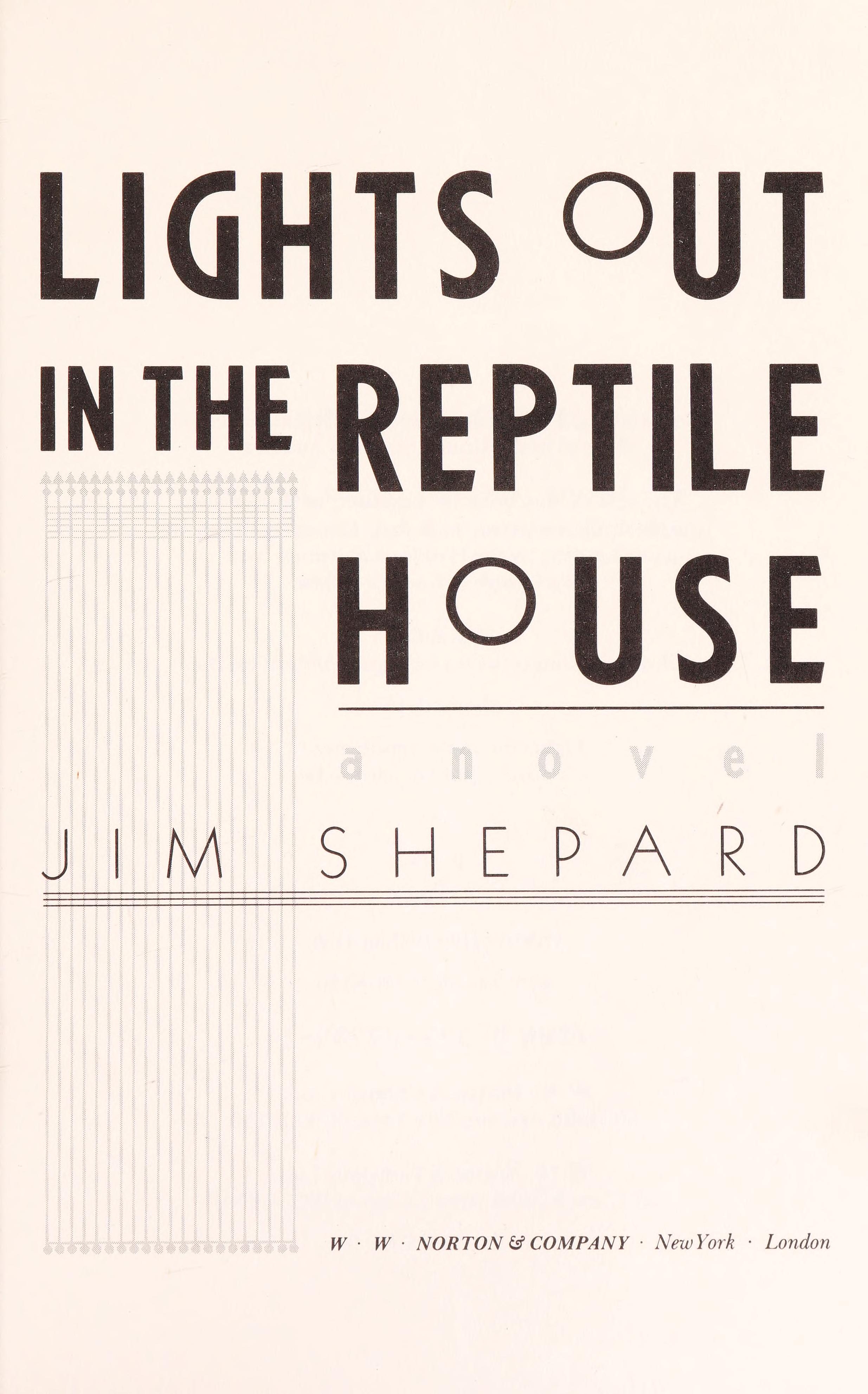 Lights Out in the Reptile House: A Novel