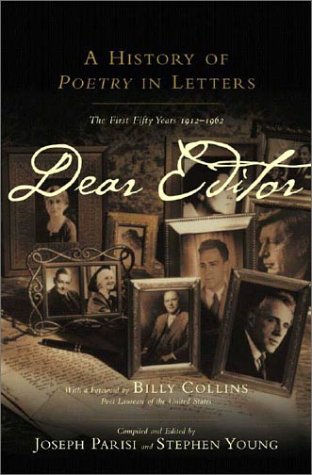 Dear Editor: A History Of Poetry In Letters