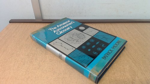The Amateur Astronomer's Glossary