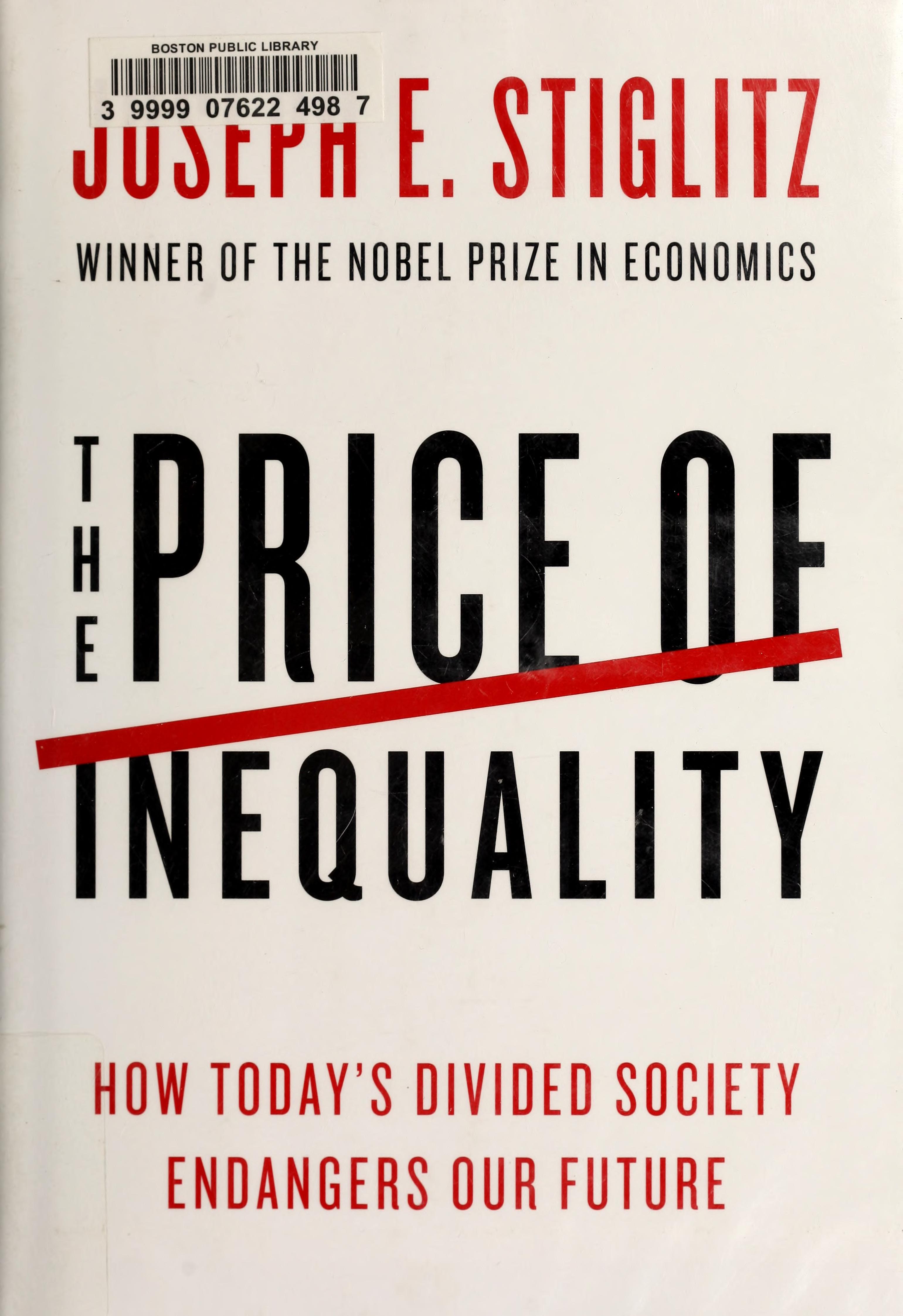 Price of Inequality, The by Joseph E. Stiglitz, ISBN 9780393088694