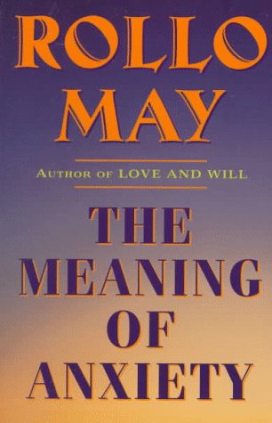 The Meaning of Anxiety