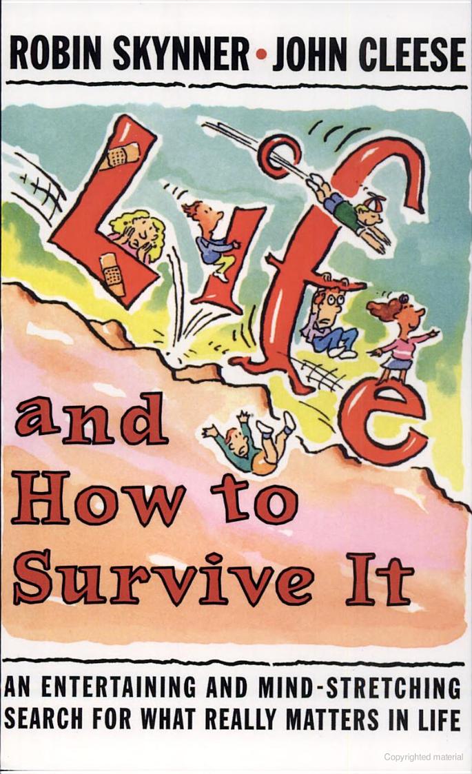 Life and How to Survive It