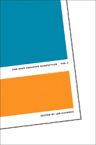 The Best Creative Nonfiction, Vol. 2