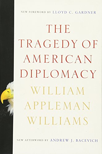 The Tragedy Of American Diplomacy