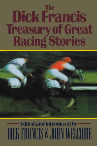 The Dick Francis Treasury Of Great Racing Stories