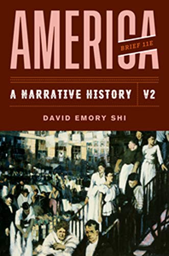 America: A Narrative History, Volume Two, Brief Edition + Digital Product License Key Folder with EBook, InQuizitive, History Skills Tutorials and Student Site