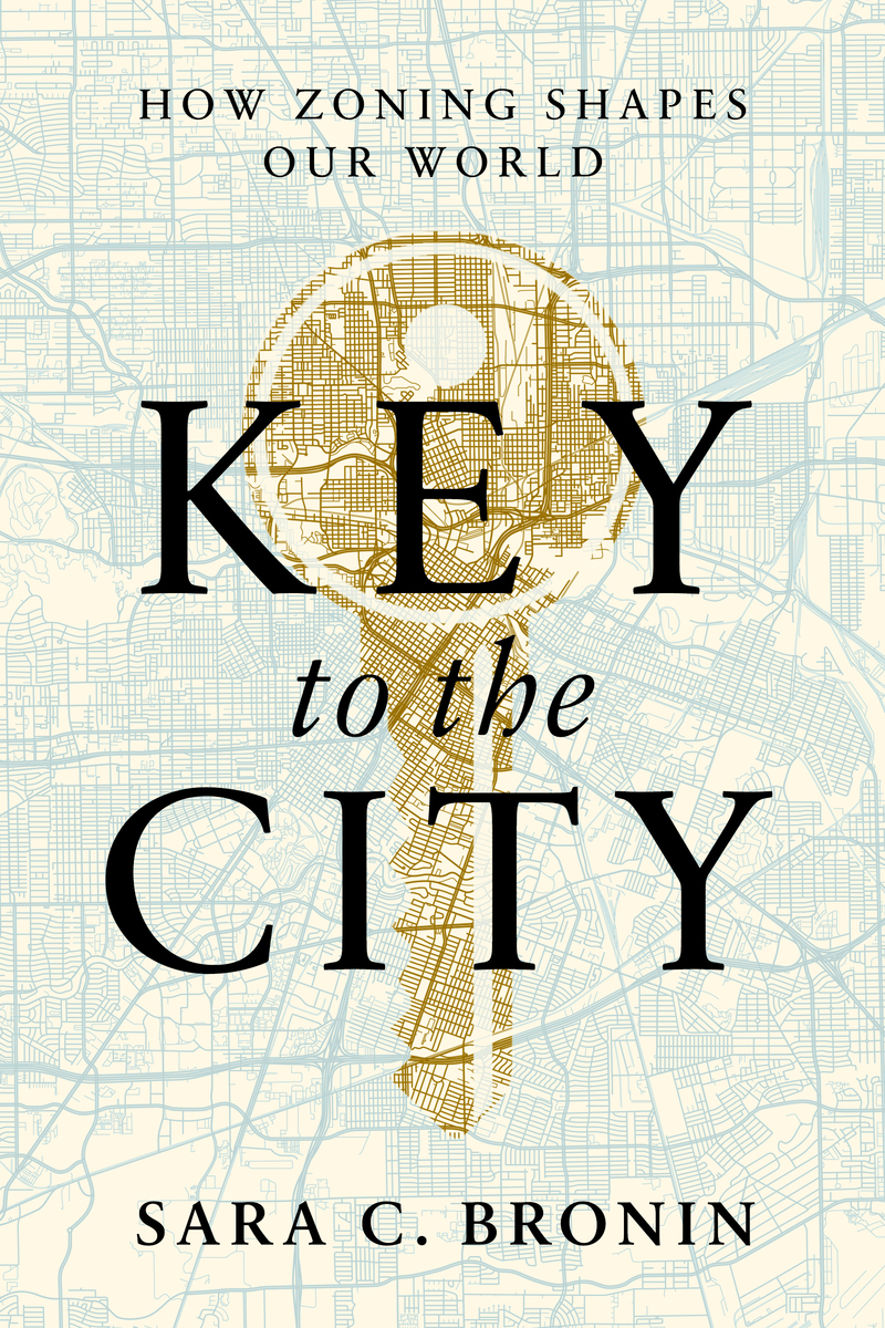 Key To The City by Sara C. Bronin, ISBN 9780393881677