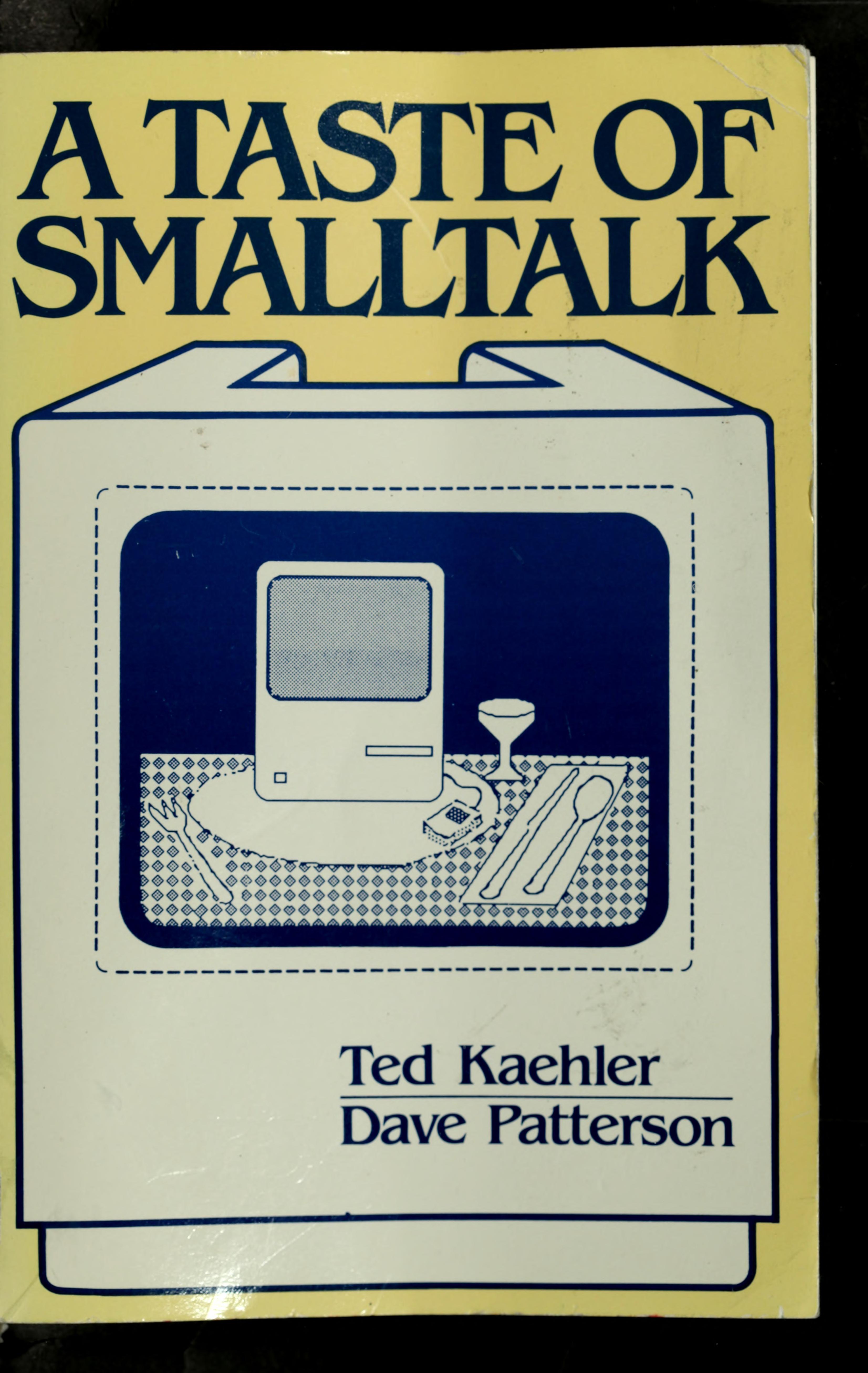 A Taste Of Smalltalk