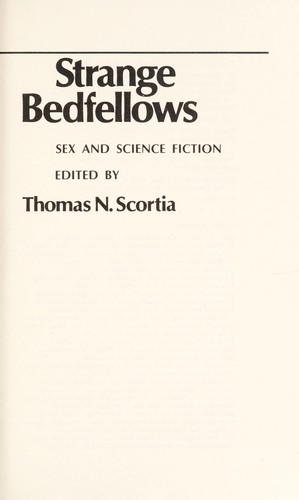 Strange Bedfellows: Sex And Science Fiction