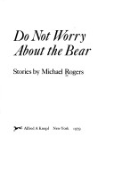 Do Not Worry About the Bear