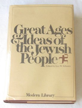 Great Ages And Ideas Of The Jewish People