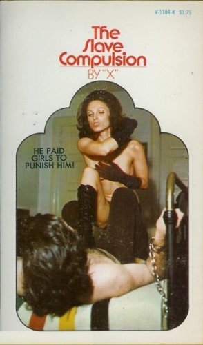 The Slave Compulsion