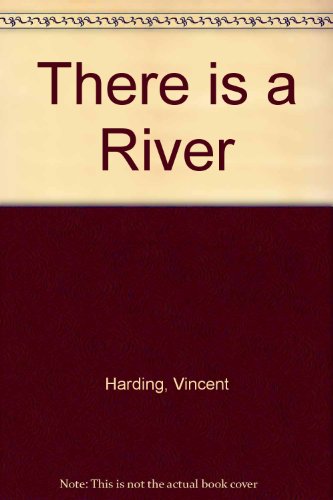 There Is a River V148